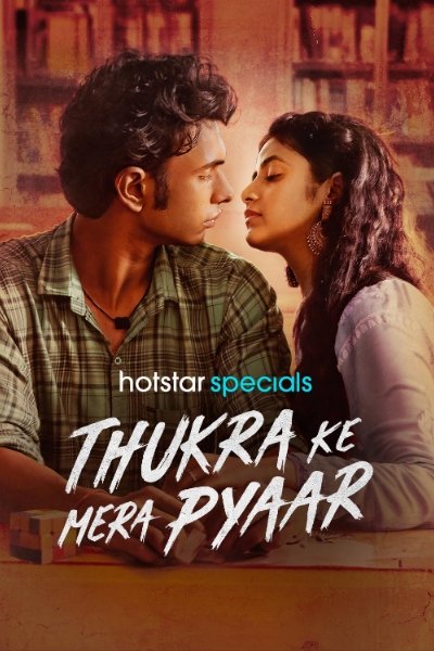 Thukra-Ke-Mera-Pyaar-2024-S01-HDHub4u.Tv